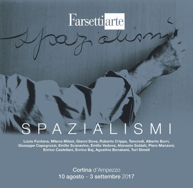 Spazialismi farsettiarte, cortina 10 agosto - 3 settembre 2017