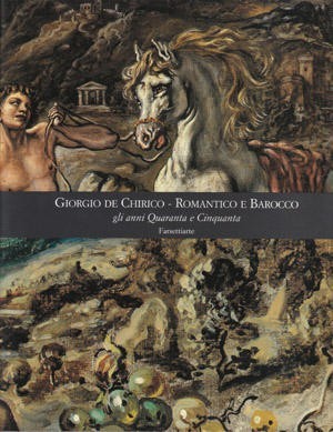 Giorgio de chirico - romantico e barocco - Exhibitions