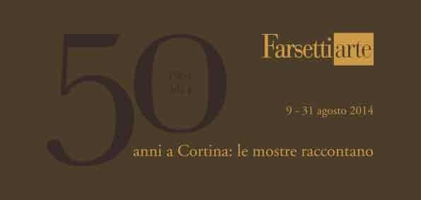 50 anni di farsettiarte a cortina: le mostre raccontano